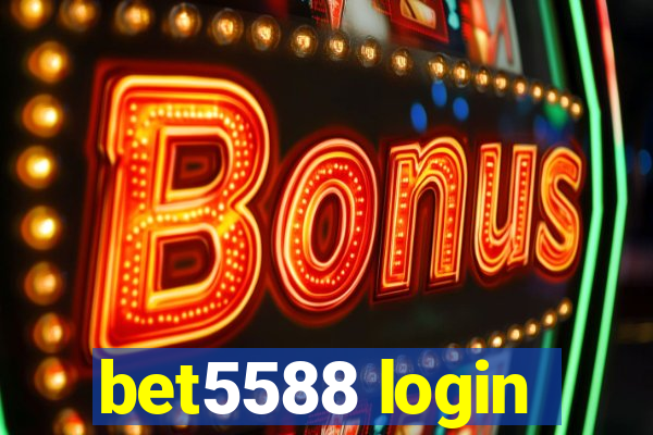 bet5588 login